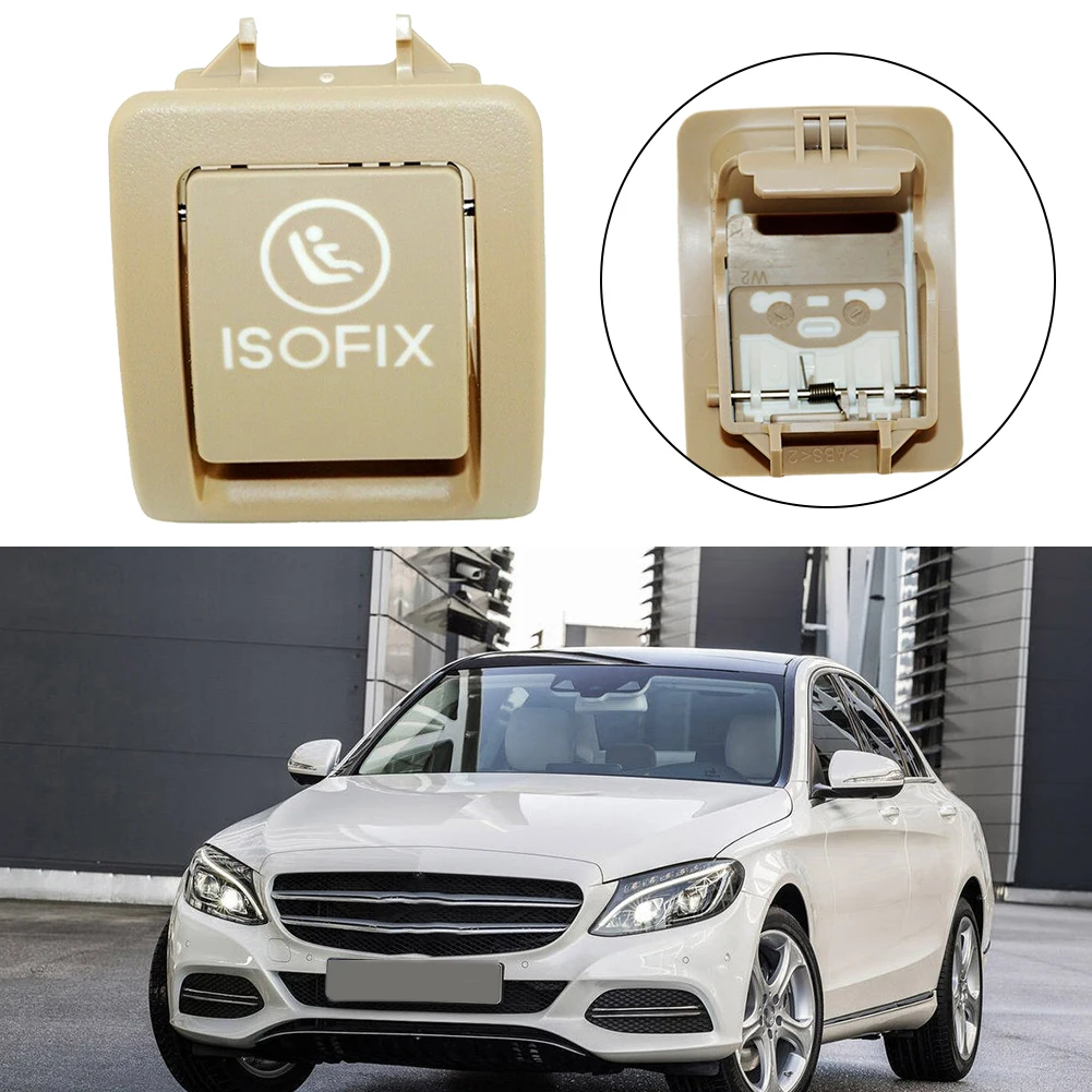 Beige Protective Cover A2059200513 ISOFIX Rear Seat Fixer Restraint Cover For Mercedes C-Class W205 C300 C350 C200 C180
