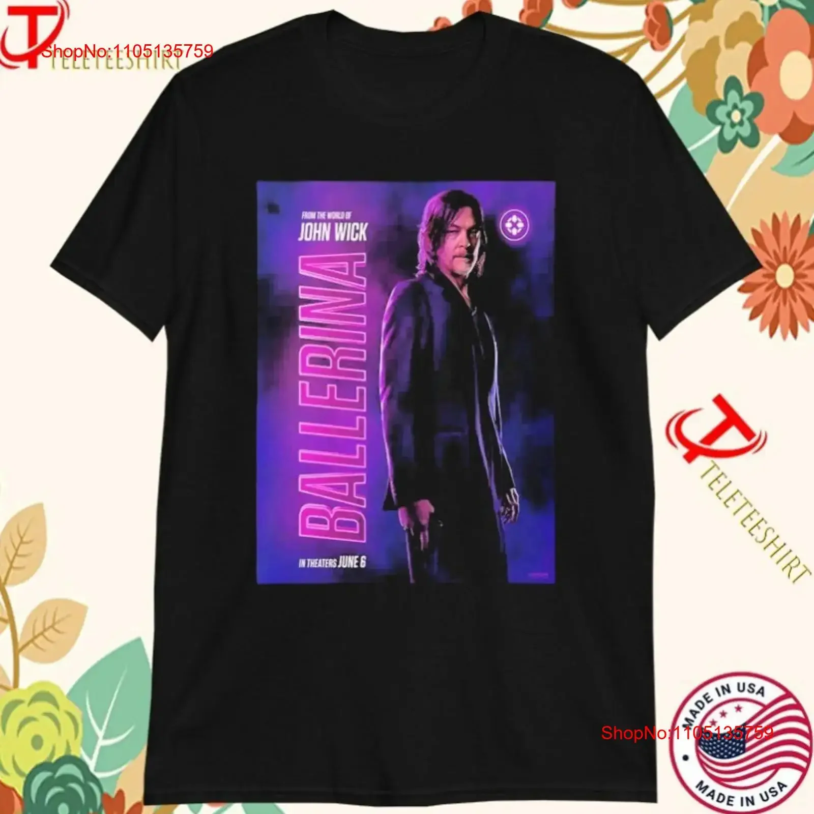 John Wick Ballerina Starring Norman Reedus June 6 Movie The World T shirts vintage Washed Casual designer clothes Stretched