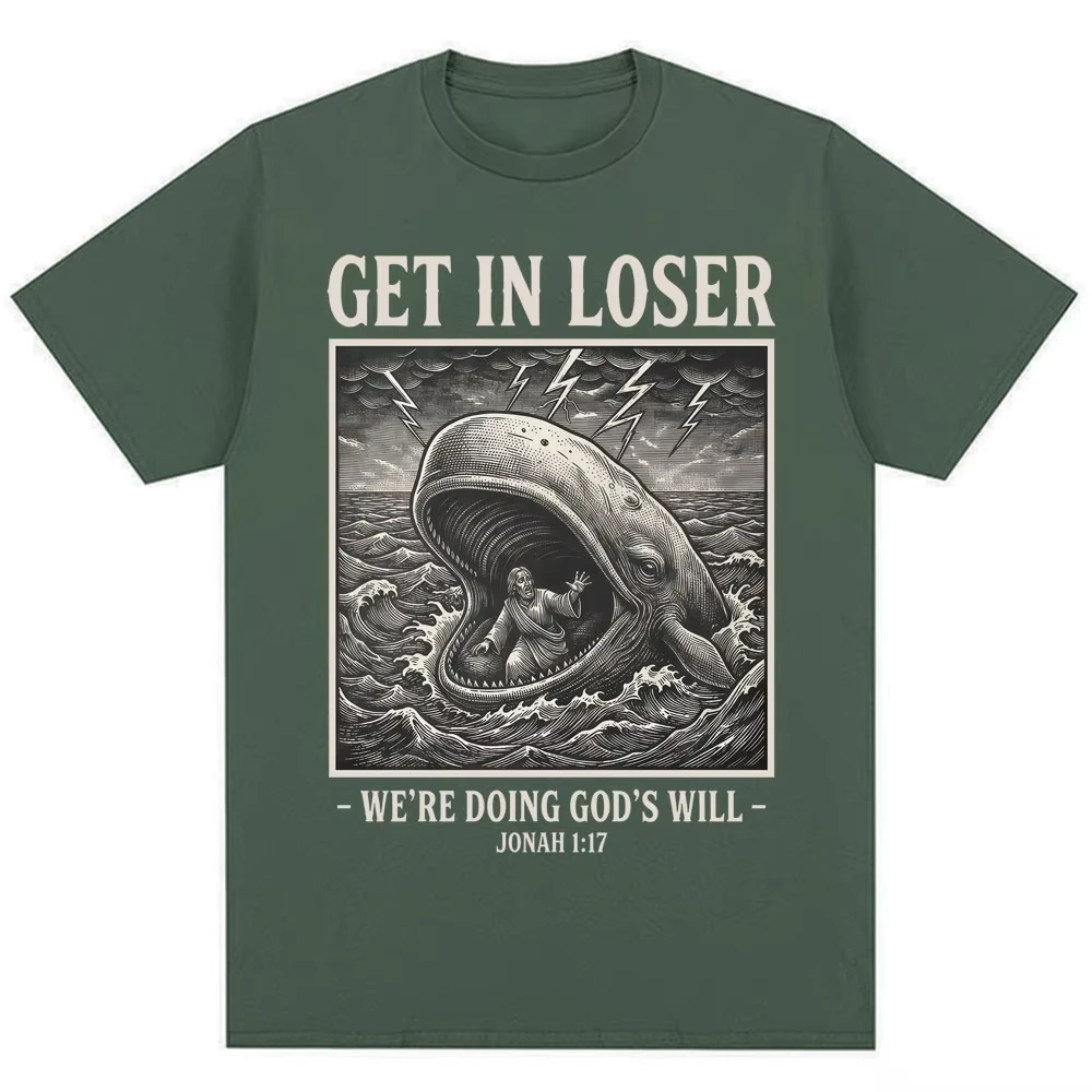 Funny Get in Loser We're Doing God's Will T Shirt Men Women 90s Vintage Christian Bible Jesus T-shirts Oversized Cotton T-shirt