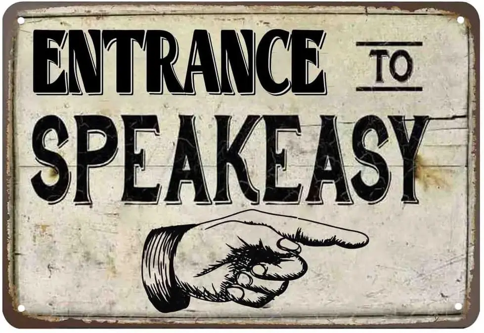 Entrance to Speakeasy Sign Decor Speak Easy Tin Signs Prohibition Decorations Rustic Farmhouse Roaring 20s Mugshot Wall Art
