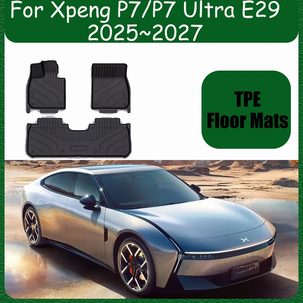 For Xpeng P7/P7 Ultra E29 2025~2027 2026 LHD Car TPE Floor Mats Scratch Resistant Carpets Pad Interior Accessories