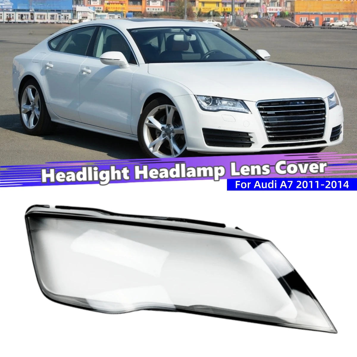 For Audi A7 RS7 2011 2012 2013 2014 Car Replacement Parts Lampshade Head Lamp Cover Car Front Headlight Lens Cover Lights Shell