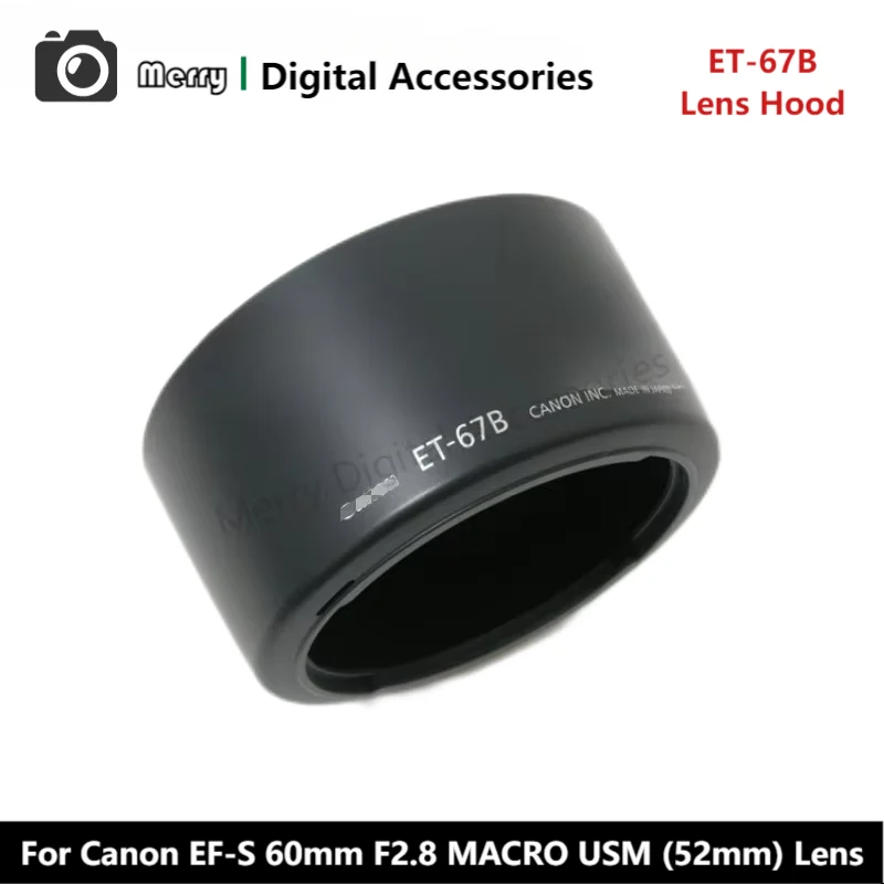 New Original Genuine Front Lens Hood ET-67B For Canon EF-S 60mm F2.8 MACRO USM (52mm) Camera Lens EFS60