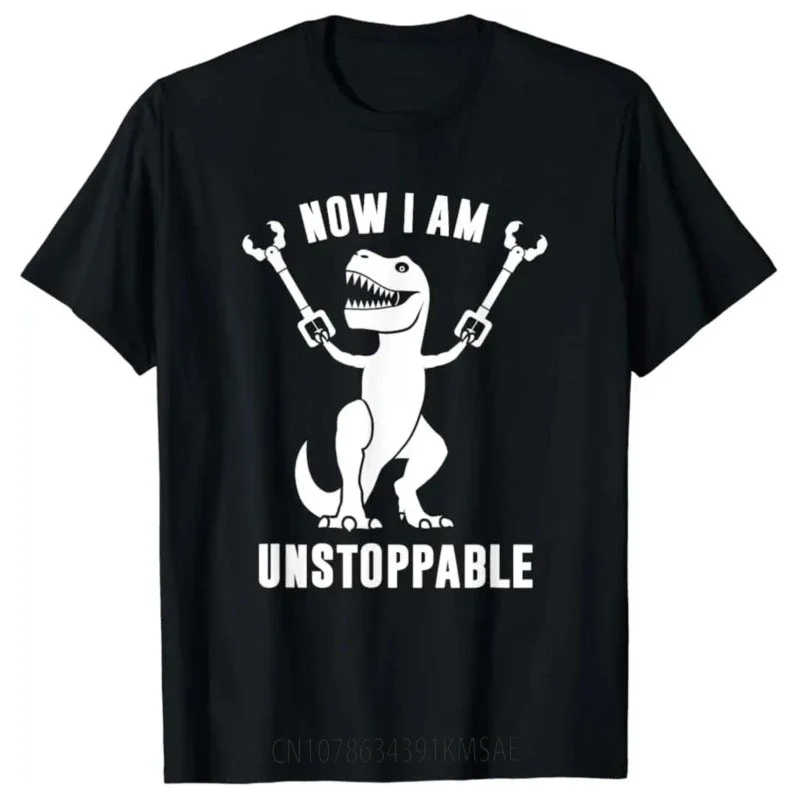 Now I Am Unstoppable Funny T-Rex Man Cartoon Graphic T-Shirt Woman Male Halloween Trick or Treat Tshirt Festive Carnival Tops