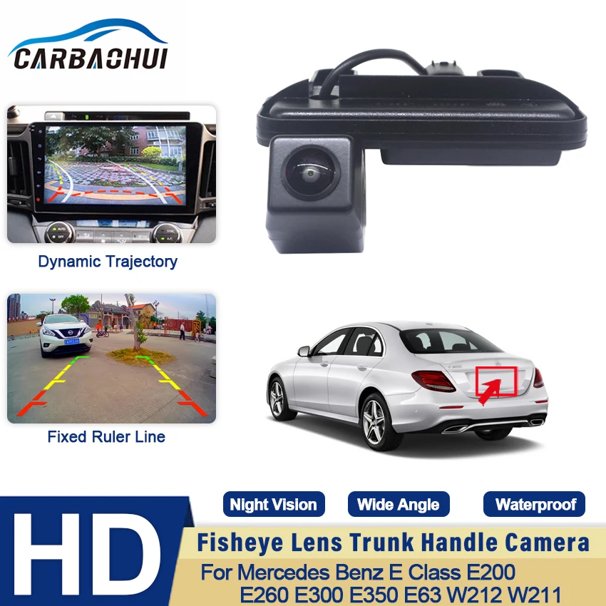 

Reversing Camera HD Waterproof For Mercedes Benz E Class E200 E260 E300 E350 E63 W212 W211 Trunk Handle Rear View Reversing