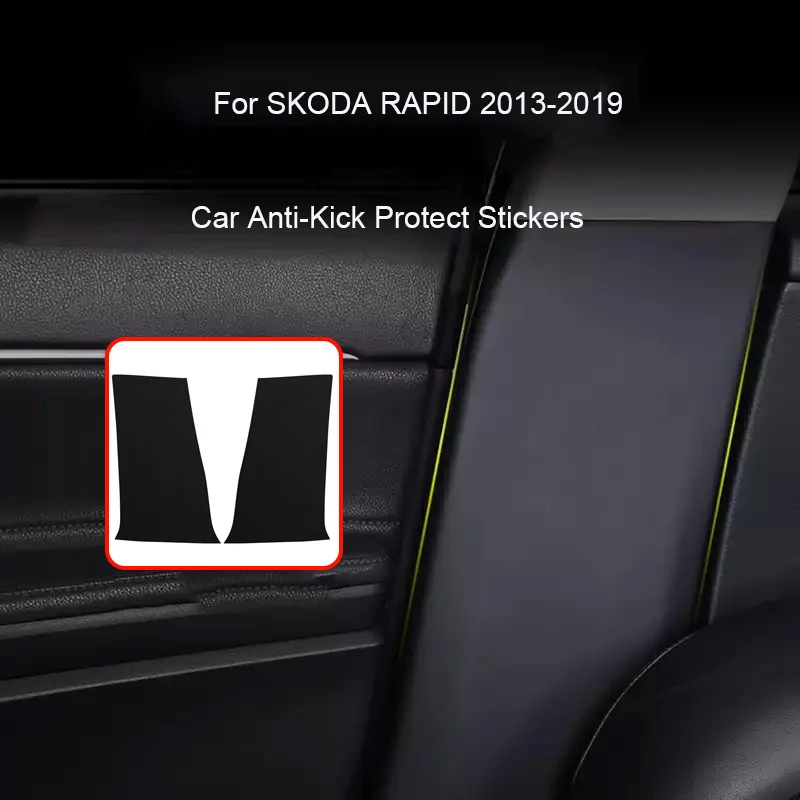 

Car B-Pillar Door Anti-Kick Protect Pad For SKODA RAPID 2013-2019 Auto Trunk Anti-Dirty Scratch Resistant Interior Accessory