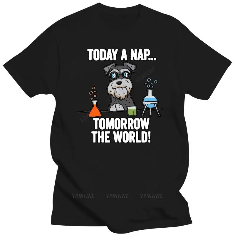 one yona 3D Print For Boy Schnauzer Today A Nap Tomorrow The World Homme Tee Shirt New Custom Cotton For Man fashion t shirt