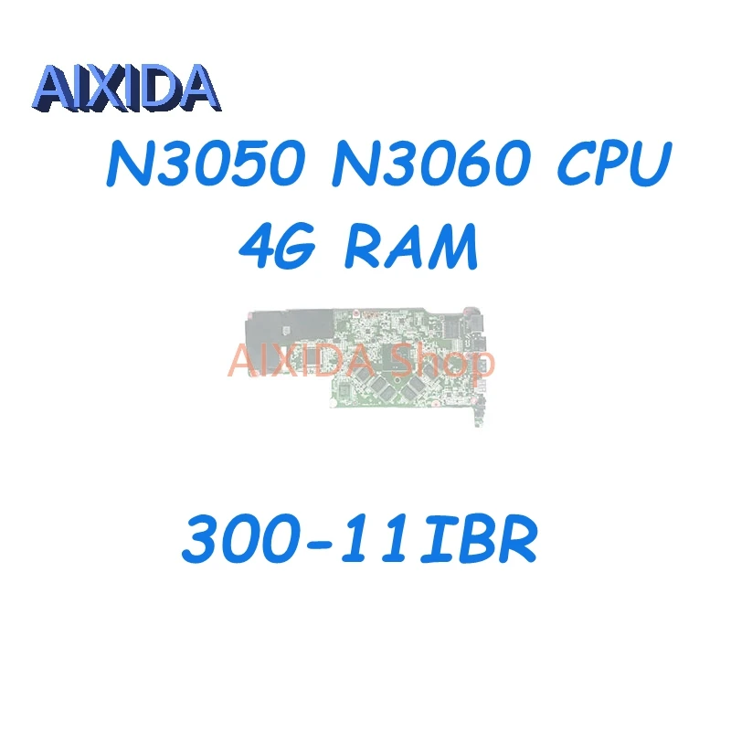 

AIXIDA 5B20K13586 5B20K13585 5B20K13584 5B20L02651 For Lenovo Yoga 300-11IBR Flex 3-1130 Laptop Motherboard N3050 N3060 CPU