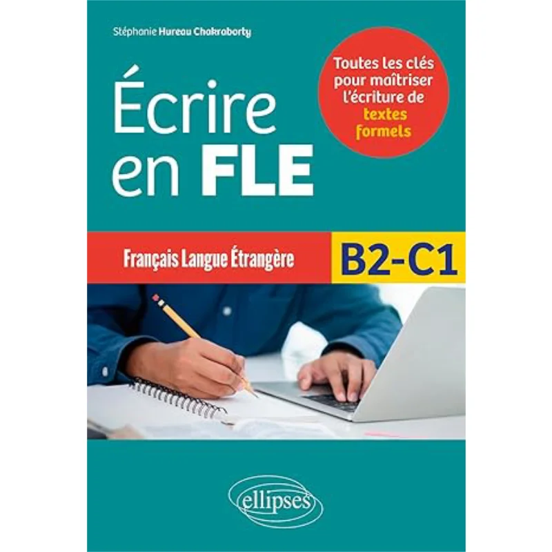 

Написание на борту за французским именем как иностранный язык B2C1 Все ключи для создания письма официальных текста 9782340096783