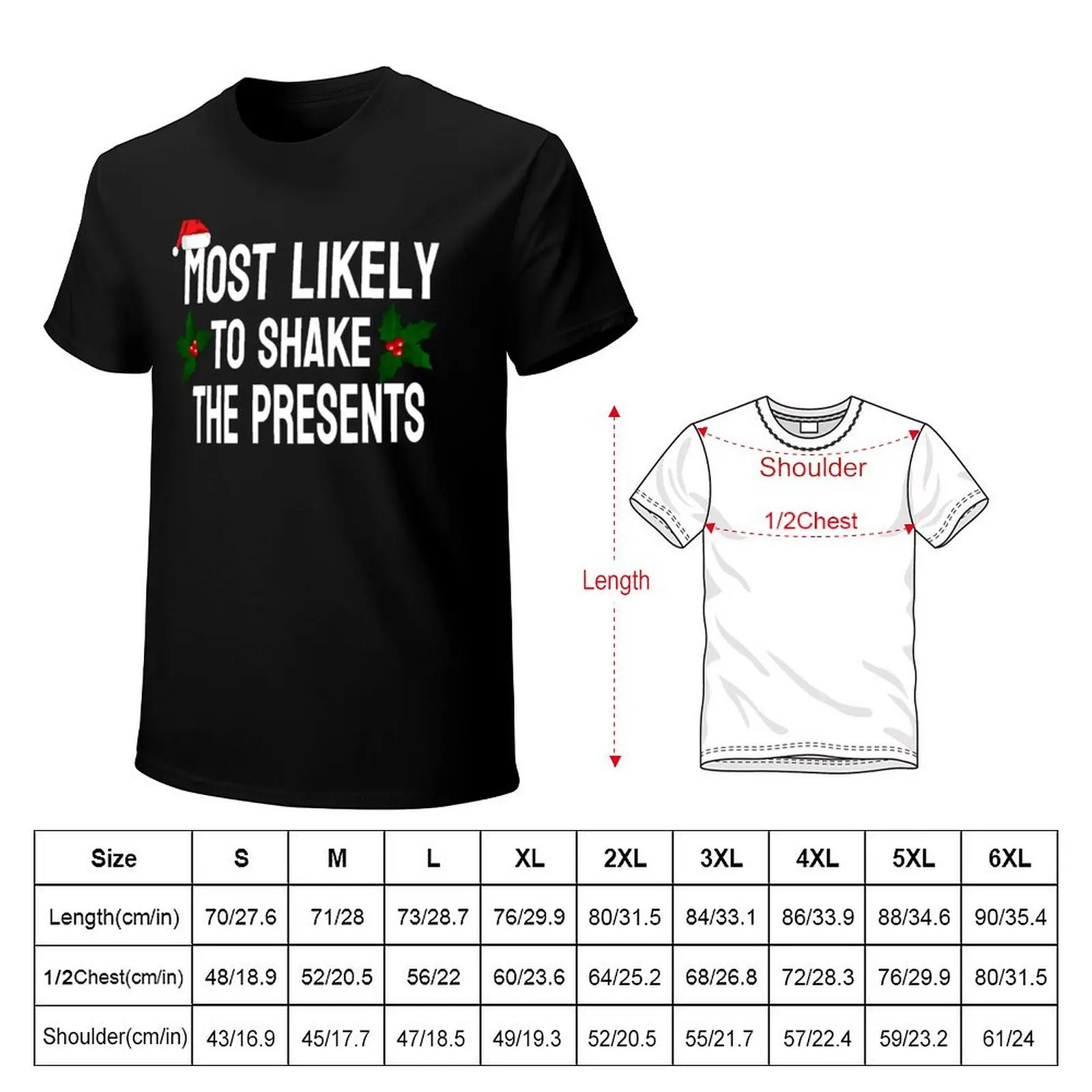 MOST LIKELY TO SHAKE THE PRESENTS T-Shirt Summer Festival T-Shirt