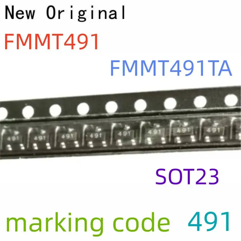 

Fmmt491 Fmmt491Ta 80V Medium Power Npn Transistor in Sot23 Marking Code 491