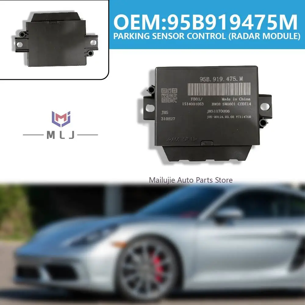 

OE 95B919475M PDC Parking Assist Control Unit Reversing Radar Control Module For Porsche Cayenne 718 Boxster Cayman 2017-2019