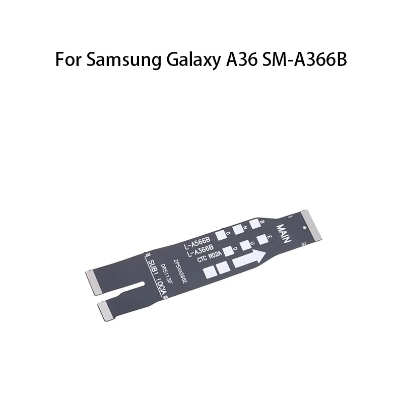 Main Board Motherboard Connector Flex Cable For Samsung Galaxy A36 SM-A366B