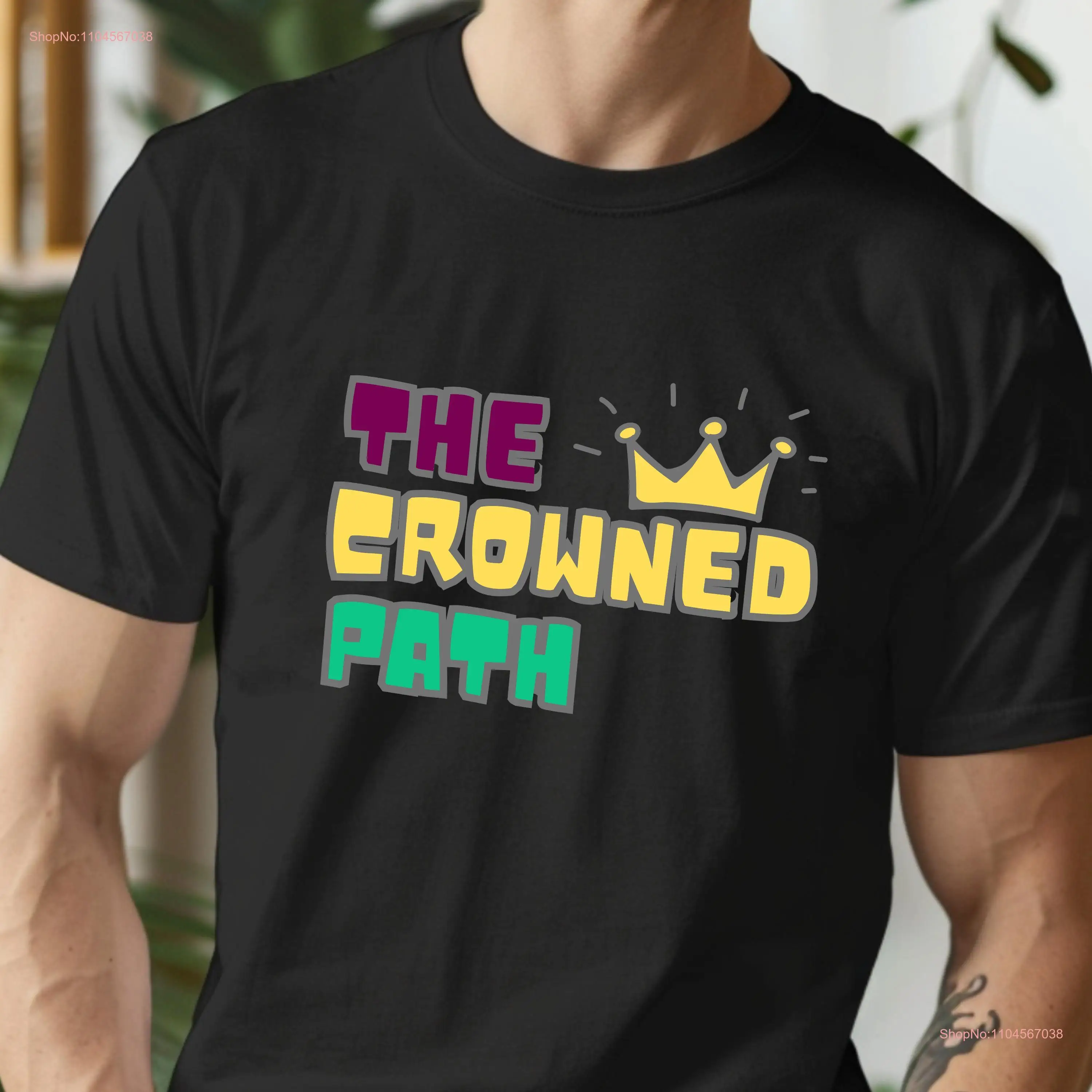 The Crowned Path t shirt goal success ambition Garment Dyed long or short sleeves