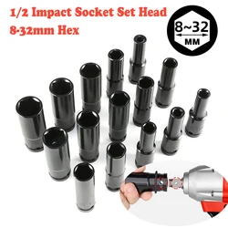 1PCS 1/2  Impact Socket Set 8-32mm Deep Long Head Hex Key Mechanical Workshop Tools For Torque Wrench Pneumatic Spanner Key Set