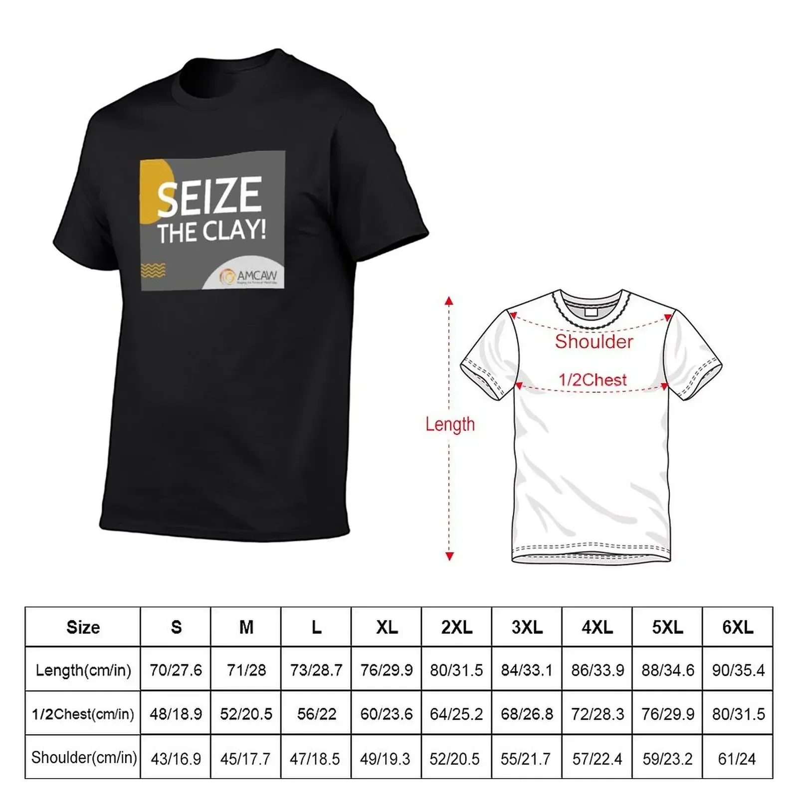 Seize the Clay! T-Shirt rapper graphic tees customs design your own t shirts for men