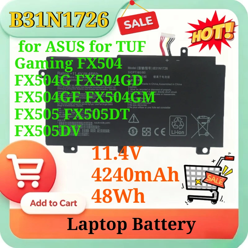 

B31N1726 11.4V 4240mAh 48Wh Laptop Battery for ASUS for TUF Gaming FX504 FX504G FX504GD FX504GE FX504GM FX505 FX505DT FX505DV