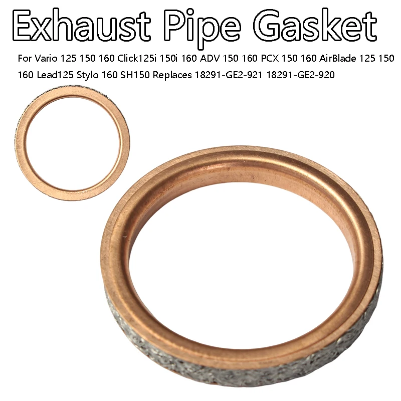 Exhaust Pipe Crush Gasket For PCX/Click/Vario/ADV/AirBlade 125/150/160 Lead 125 Stylo 160 SH150 18291-GE2-921/920 Engine Part