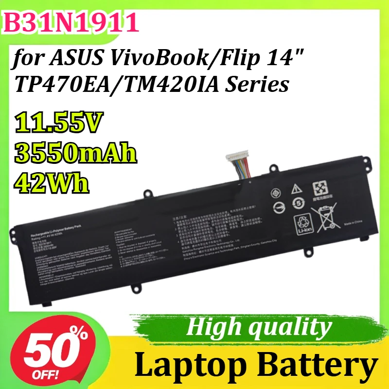 

B31N1911 Battery 11.55V 3550mAh 42Wh C31N191 for ASUS VivoBook/Flip 14" TP470EA/TM420IA Series Laptop battery