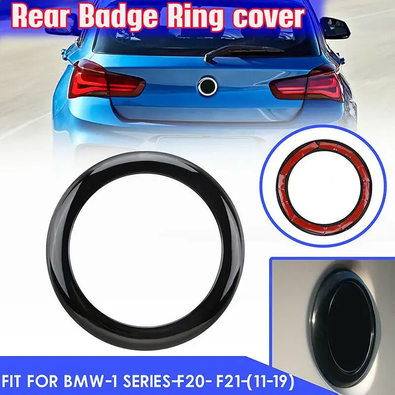 Car Black Rear Boot Badge Ring Cover For BMW 1 Series F20 F21 PETROL 114i 116i 118i 120i 125i M135i M140i 2011-2019