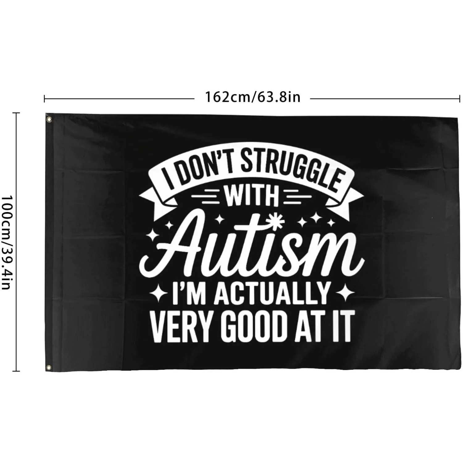 I Don't Struggle with Autism Funny Flag 3x5Ft 4x6Ft Outdoor Banner for Home Yard Decor