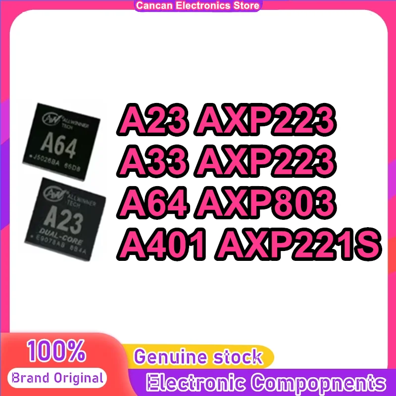 A23 AXP223 A33 AXP223 A64 AXP803 A40i AXP221S BGA IC Chip 100% New Original in stock