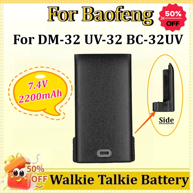 

7.4V 2200mAh Walkie Talkie Battery for Baofeng DM-32 UV-32 BC-32UV Li-ion Battery For DM-32UV Radio Accessories Type-C Charge