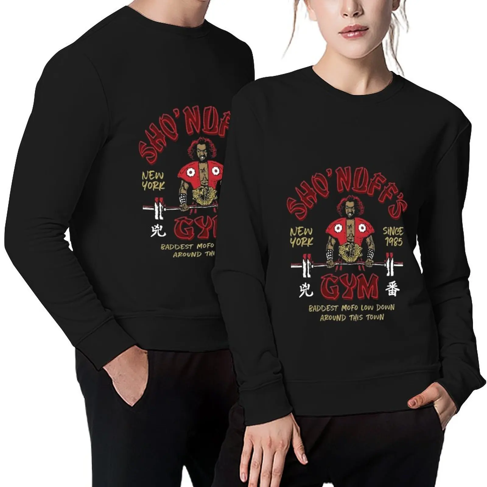 

SHO NUFFS GYM - Bad Dest Mofo Low Down Around This Town Classic Pullover clothes for men men's autumn clothes hoody