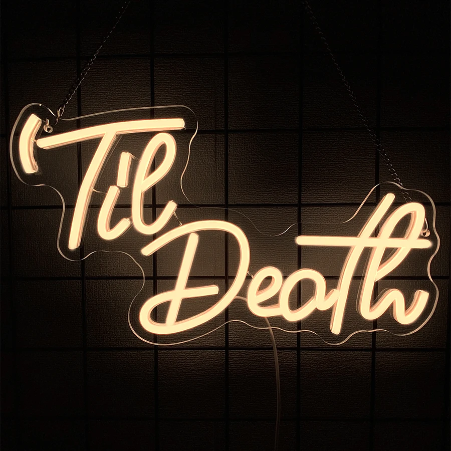 Til Death Neon Sign For Wall Decor,Light Up Sign For Bedroom,Living Room,Wedding,Birthday Party,Bar,Anniversary Proposal Party