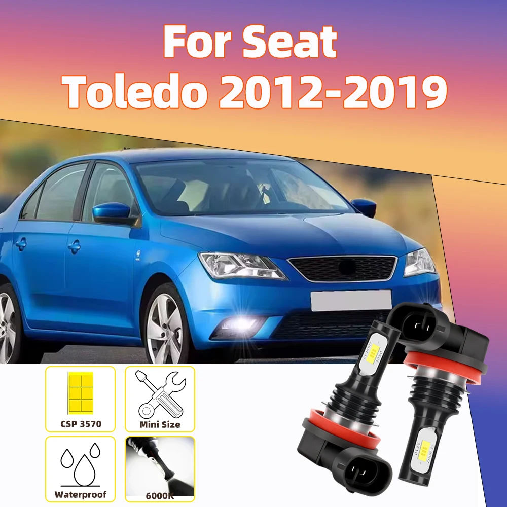 

2 светодиодные автомобильные противотуманные фары для Seat Toledo 2012 2013 2014 2015 2016 2017 2018 2019 светодиодные передние противотуманные фары Canbus 6000K CSP 3570 чип
