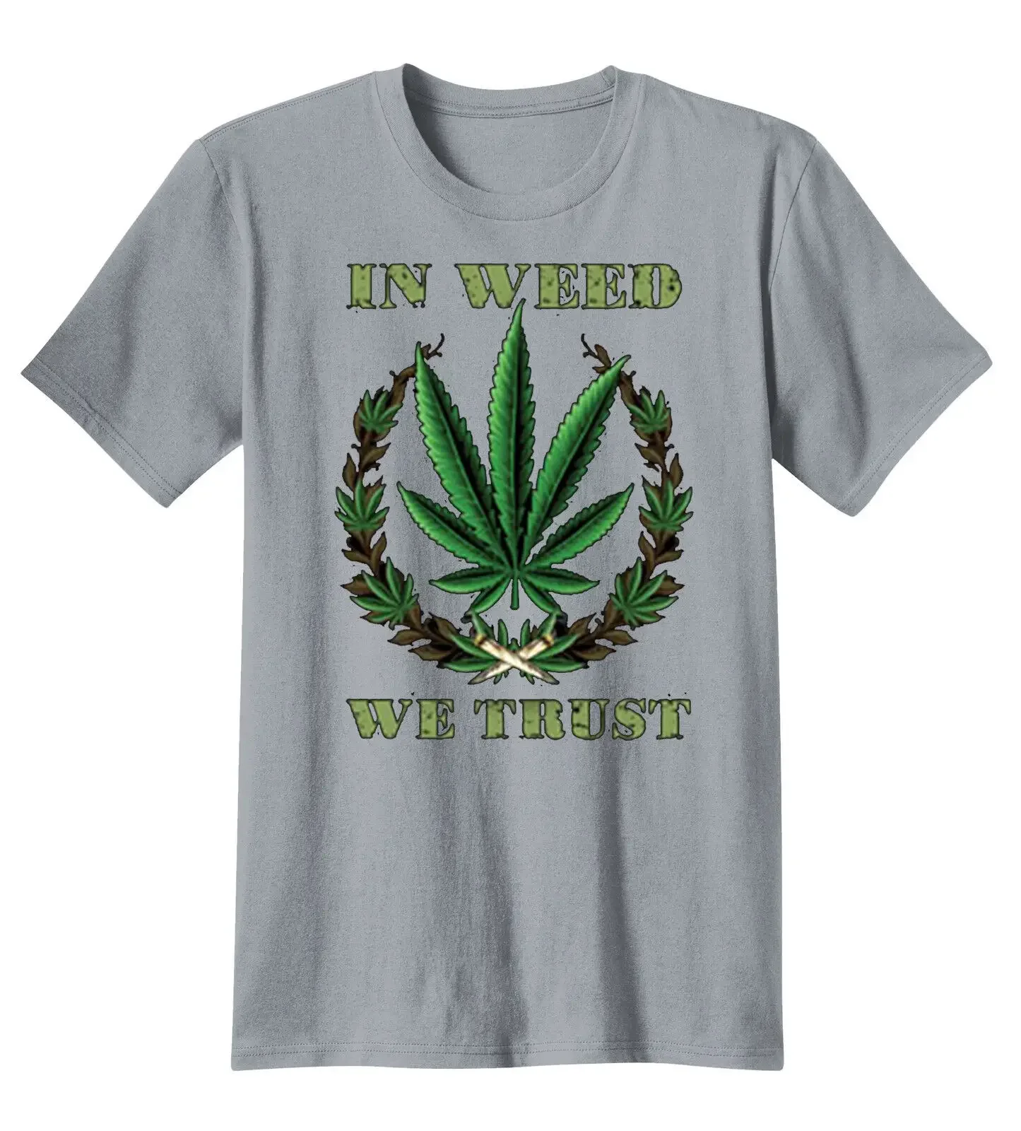 In Weed We Trust Funny Marijuana 420 Kush Chronic Pot Lovers T Shirt New 100% Cotton Short Sleeve O-Neck T-shirt Casual Mens Top