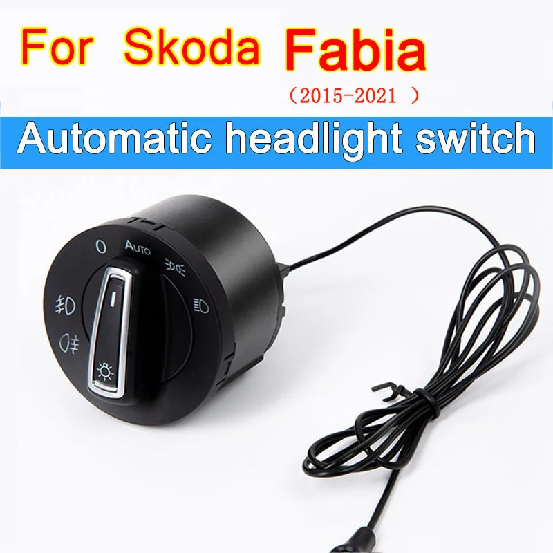 Headlight Automatic Switch For Skoda Fabia Combi Tour MK3 NJ 2015~2021 2015 2017 2019 Car Accessories Upgrade Tuning Modificati