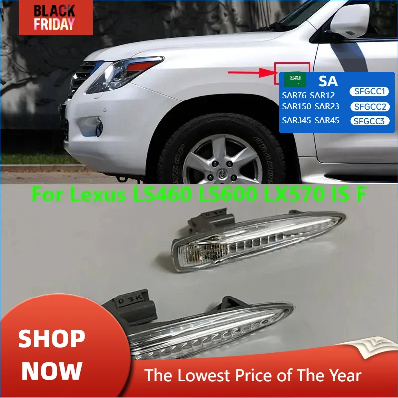 For Lexus LS460 2006-2008/ LS600 2006-2012/ LX570 2007-2012/ IS F 2007-2013 Car Side Fender Indicator Lamp Turn Signal Light