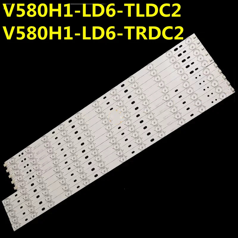 ledバックライトストリップ-v580h1-ld6-tldc2-v580h1-ld6-trdc2。対応モデル：d58lw7110、58l2300vm、58l1350u、58l4300u、58e560s、led58r5500f、v580hk1-l06。