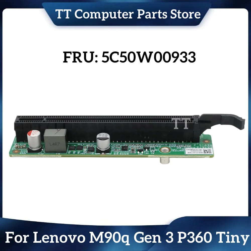 

TT NEW For Lenovo M90q Gen 3 P360 Tiny Workstation Tiny8 PCIex16 Riser Card 5C50W00933 5C50W00910 100% Tested Fast Ship