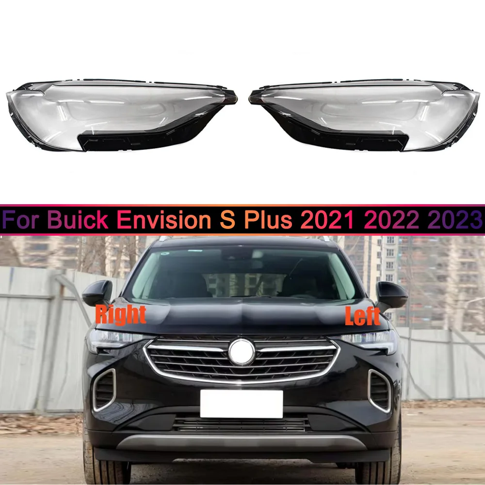 

For Buick Envision S Plus 2021 2022 2023 Headlight Cover Transparent Lamp Shade Headlamp Shell Plexiglass Auto Replacement Parts