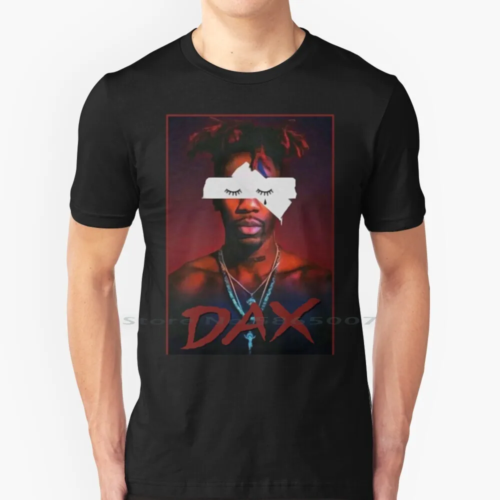 Beliya Dax For U T Shirt Cotton 6XL Dax Rapper Daniel Nwosu Hit Rap Cash Me Outside Danielle Bregoli Hip Hop Mylkman Its Dax