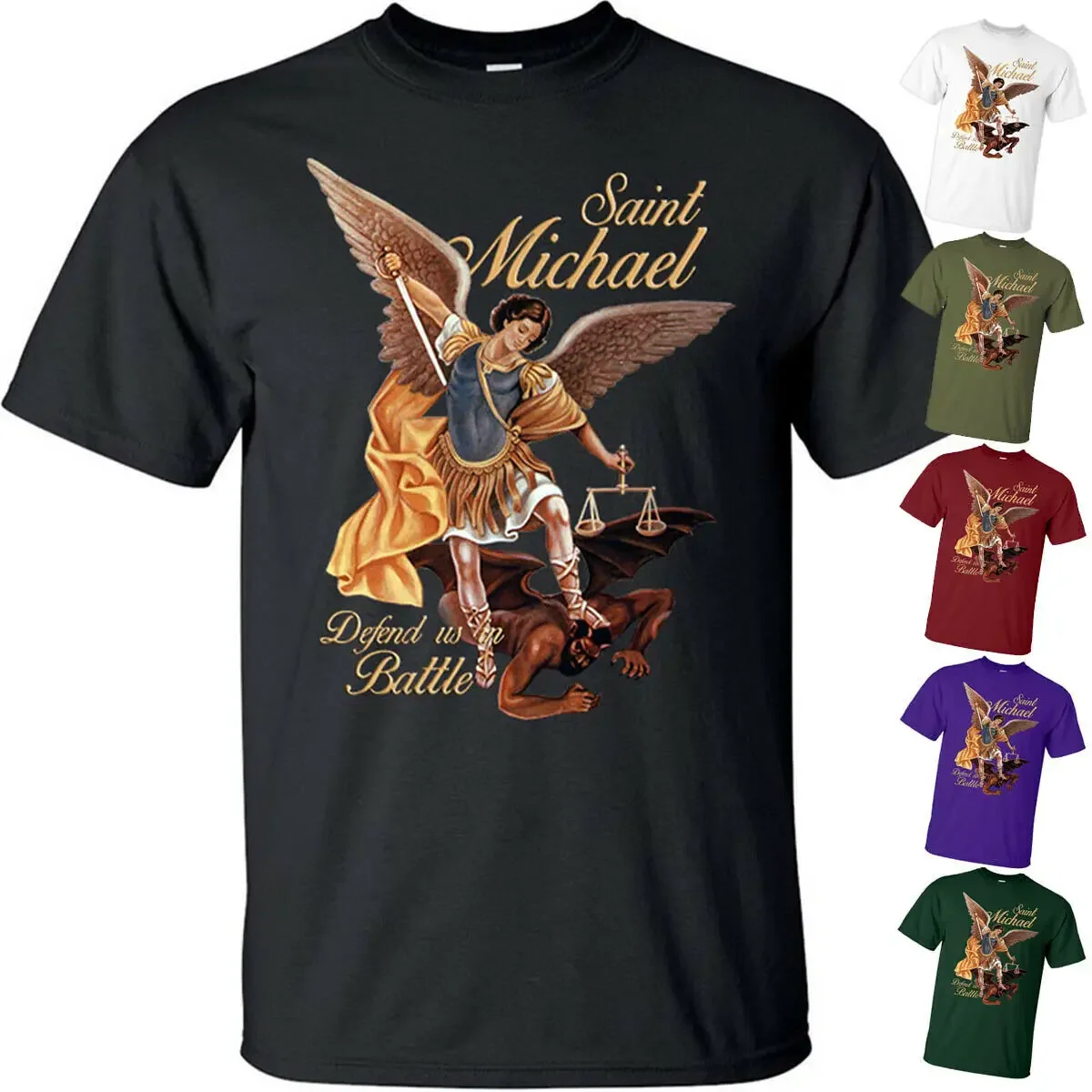 Saint Michael Defend Us In Battle. Catholic Christian Gift T-Shirt 100% Cotton O-Neck Summer Short Sleeve Casual Mens T-shirt