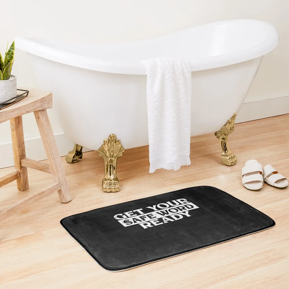 BDSM Get Your Safe Word Ready Fetish Bath Mat Bath Carpet Home Decor Bathroom Kit Mats Bedroom Mat