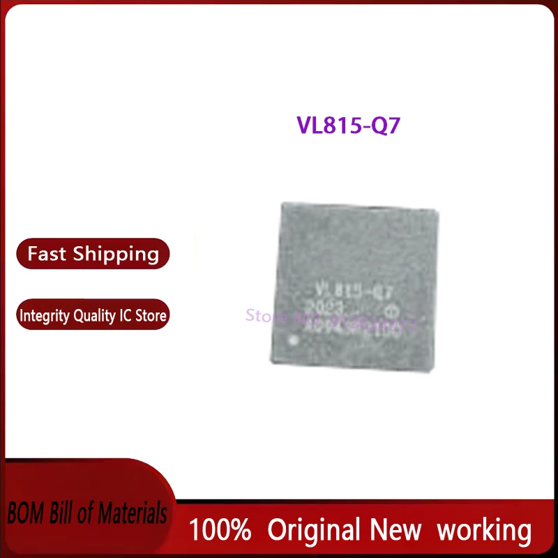 1pcs/lot VL812-Q7 VL813-Q7 VL815-Q7 VL817-Q7 VL805-Q7 VL822-Q7 VL815-Q7 Q6 Q8 QFN76 100% Brand New Original