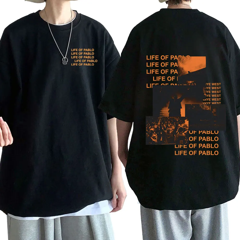 Rapper Kanye West THE LIFE OF PABLO T-shirt Men Fashion Short Sleeve T-shirts Cotton Casual Oversized T Shirts Streetwear Unisex