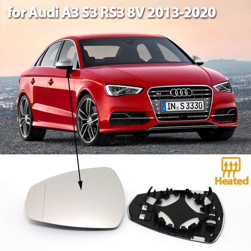 Left Right Door Side Heated Wing Mirror Glass  Rearview Plate for Audi A3 S3 RS3 RS 2013-20 8V0857535D, 8V0857536D Left or Right