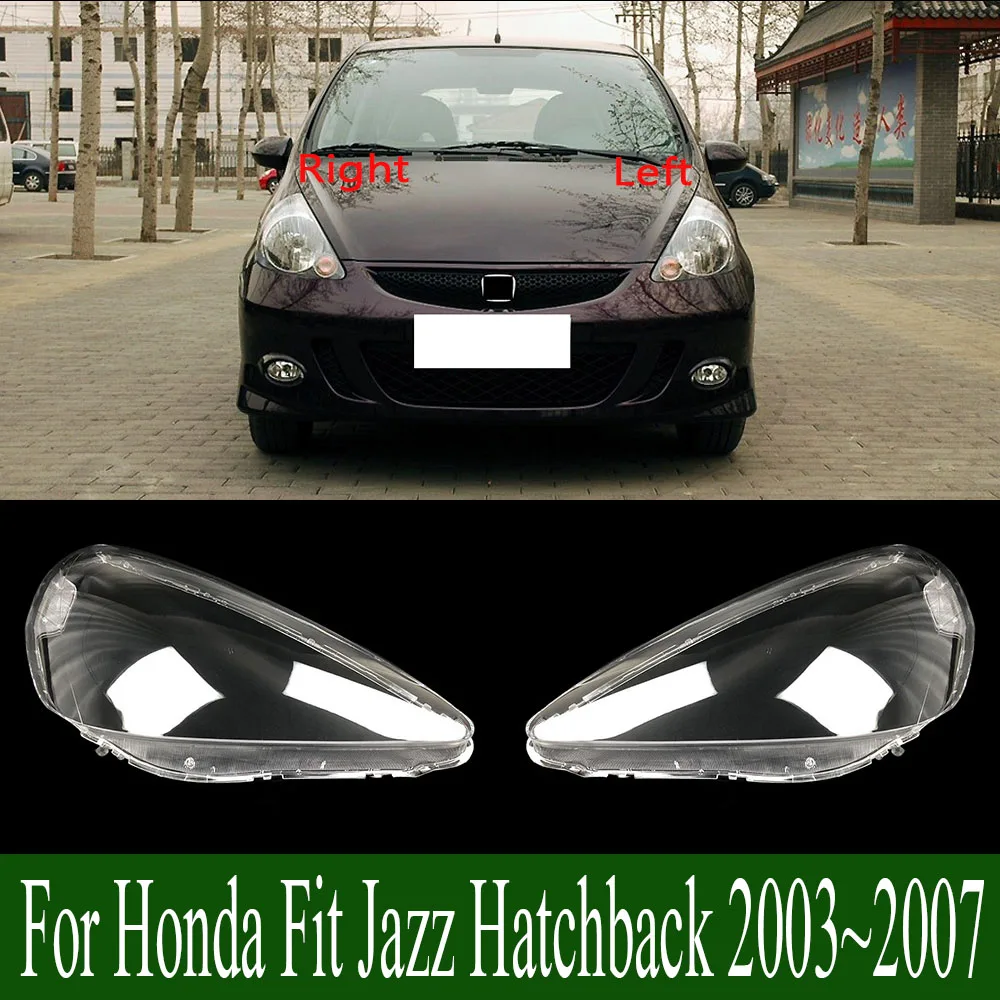 For Honda Fit Jazz Hatchback 2003~2007 Headlight Cover Lampshade Transparent Headlamp Lamp Shell Lens