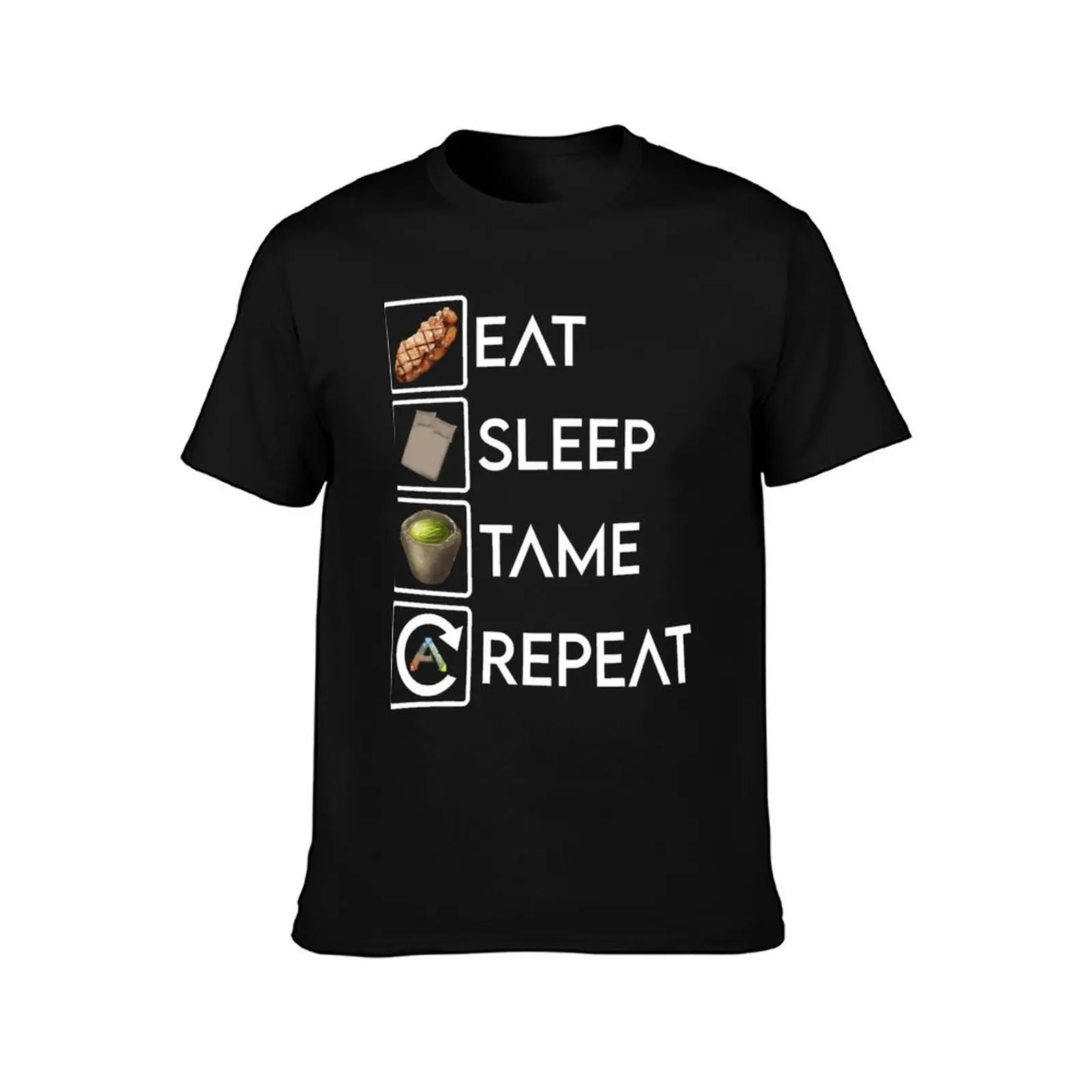 More Then Awesome Eat Sleep Tame Repeat Ark Survival Evolved Graphic For Fan T-Shirt graphics anime tshirt mens designer clothes