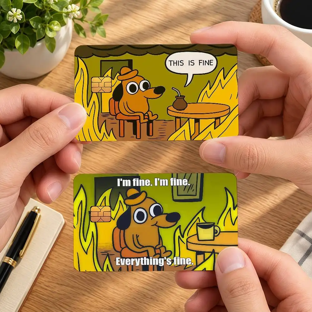 Funny This is Fine Dog Decorative Protective Stickers For Bank Debit Cards Bus And Metro Credit Cards Stickers