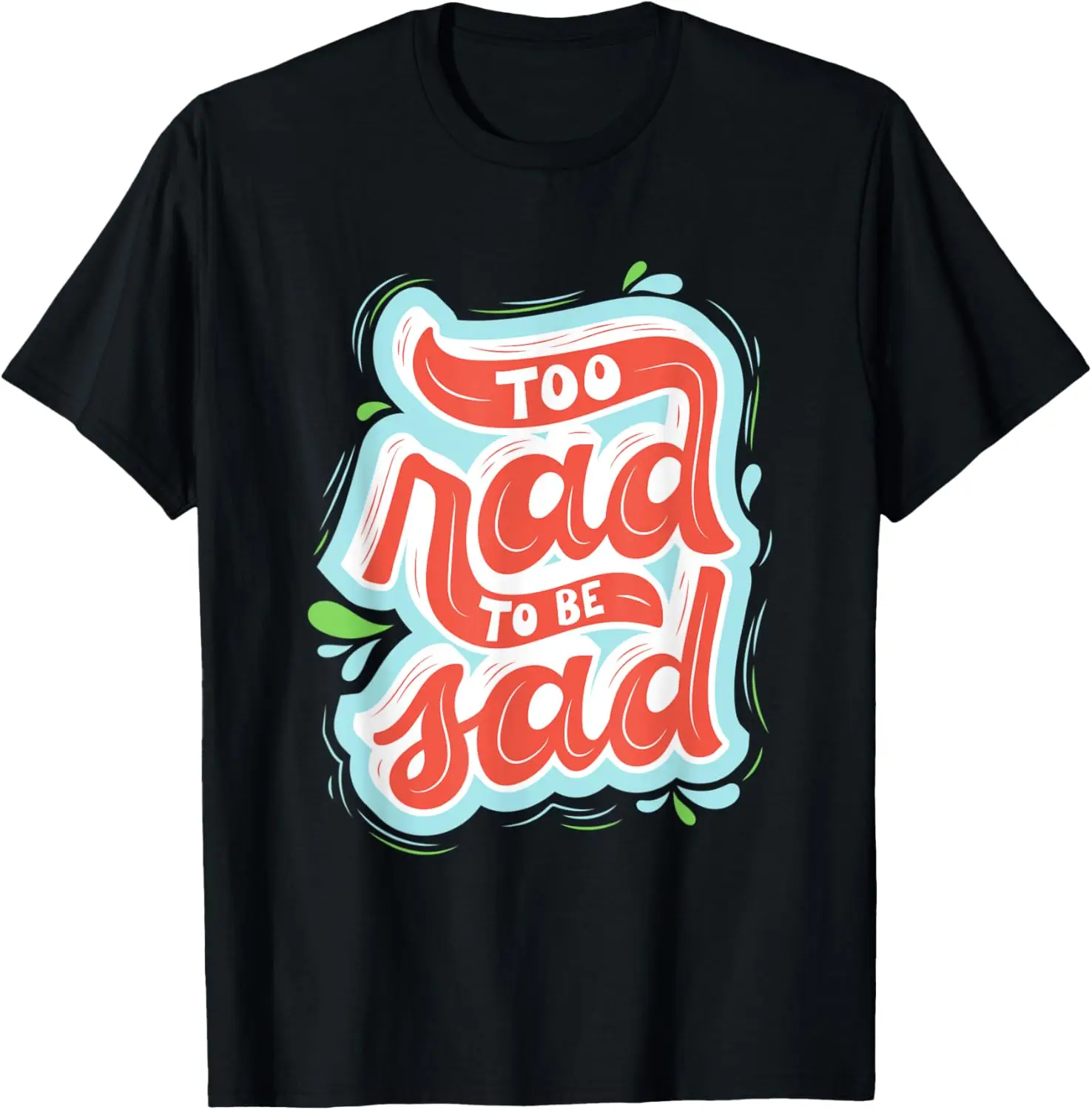 

Too Rad to Be Sad - Винтажная футболка в стиле ретро Rad to Bone Totally Rad