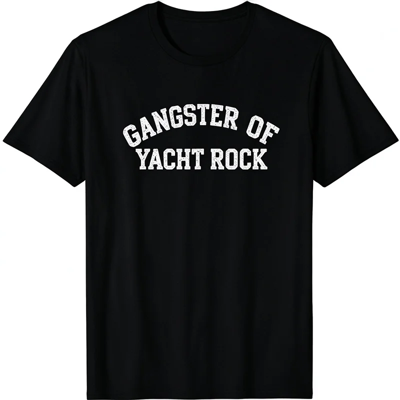 Gangster of Yacht Rock Retro Music Graphic Performance T Shirt Y2k Personality Rock Music Travel By Ship Clothes Short Sleeve