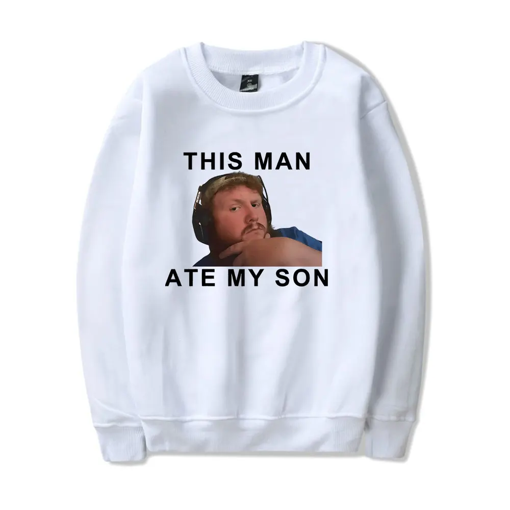 Caseoh This Man Ate My Son Crewneck Sweatshirts Women Men Long Sleeve Fashion Pullover Clothes