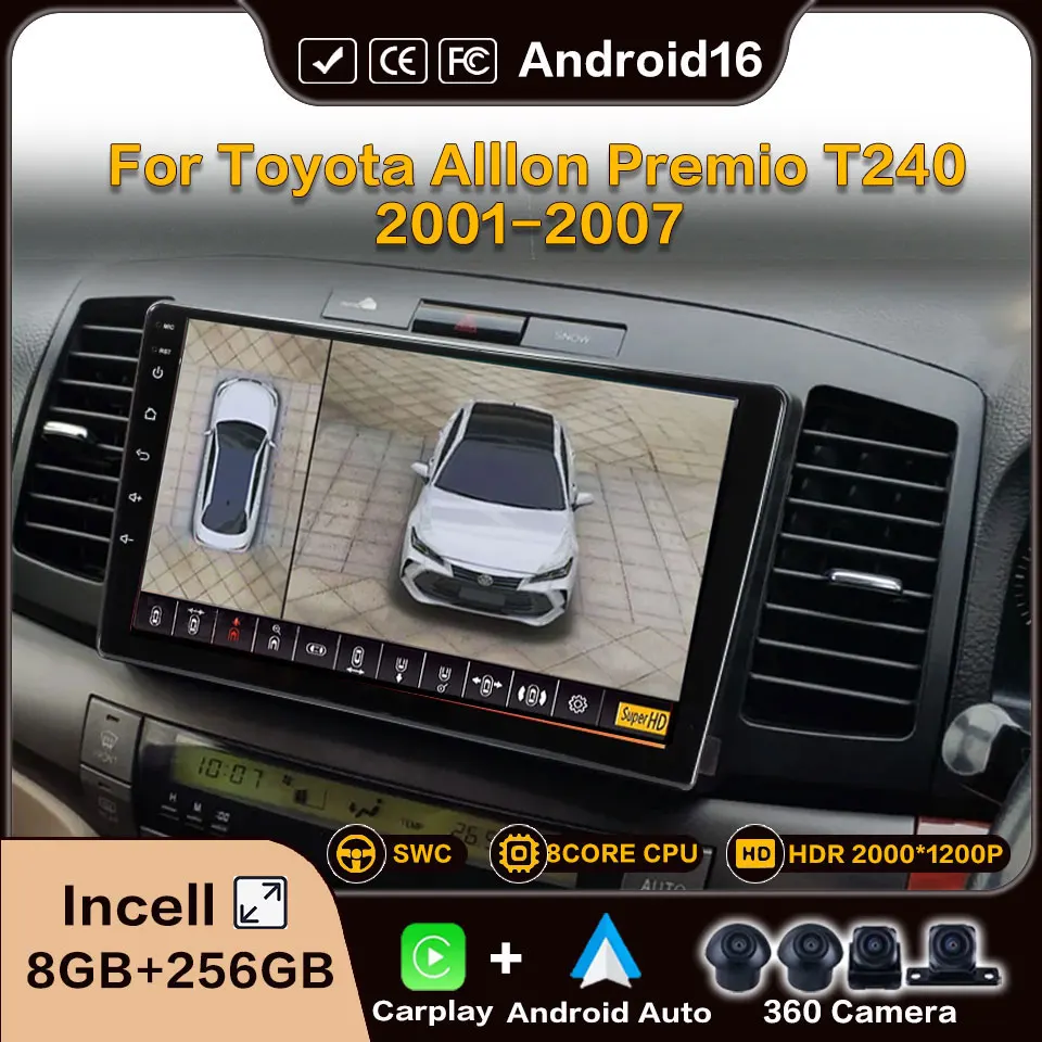 Autoradio For Toyota Alllon Premio T240 2001-2007 Carplay Android Auto Wireless 8Core Wifi Gps Car Video Steroe Multimedia Playe