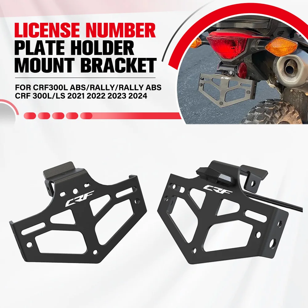 

For HONDA CRF300L ABS/RALLY/RALLY ABS CRF 300L/LS 2021 2022 2023 2024 Rear License Plate Mount Holder Frame Tail Tidy Fender